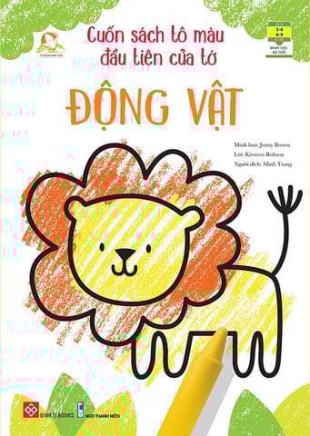 Cuốn Sách Tô Màu Đầu Tiên Của Tớ - Động Vật