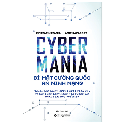 Cyber Mania - Bí Mật Cường Quốc An Ninh Mạng