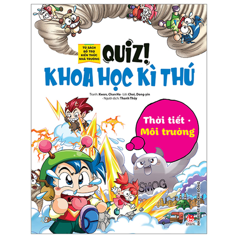 Quiz Khoa Học Kì Thú - Thời Tiết Môi Trường