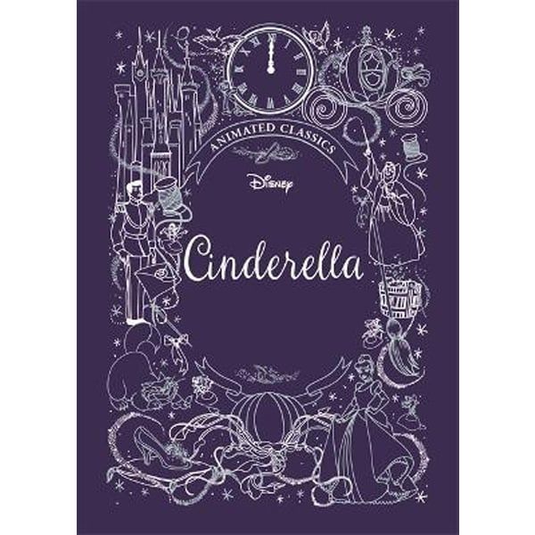 Cinderella (Disney Animated Classics) : A Deluxe Gift Book Of The Classic Film - Collect Them All!