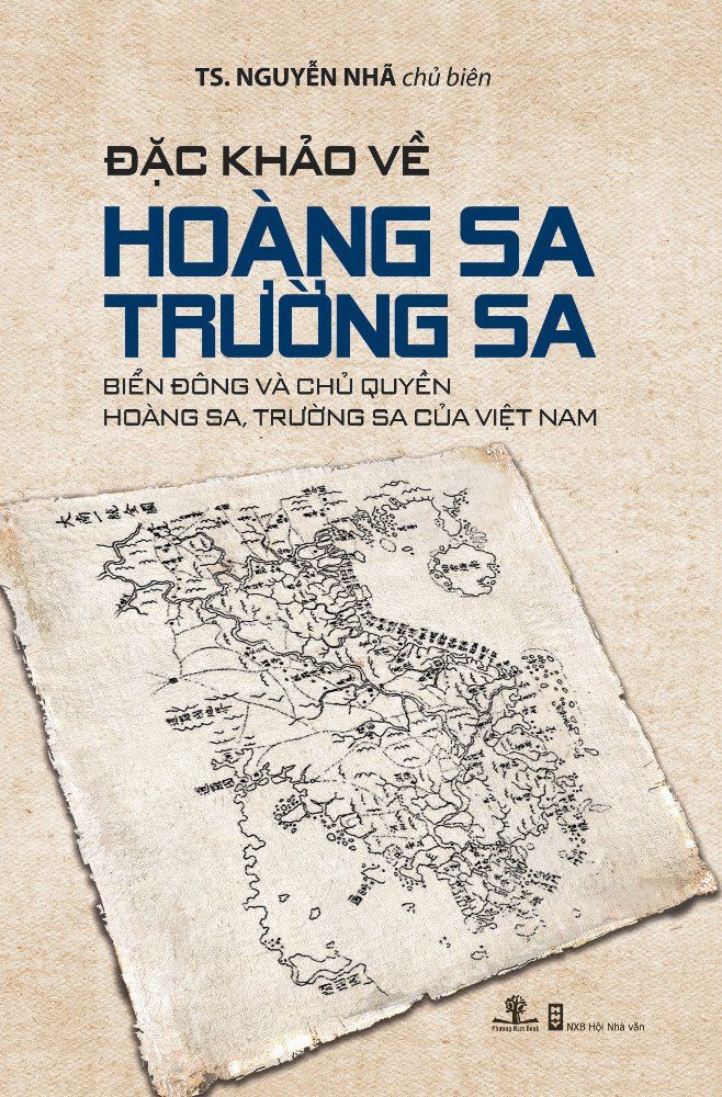 Đặc Khảo Về Hoàng Sa - Trường Sa (giải Sách hay 2016 - giải Bạc sách đẹp)