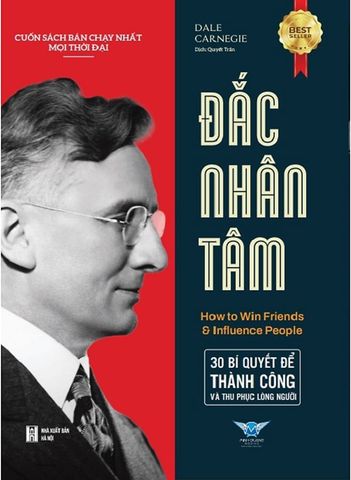Đắc Nhân Tâm - 30 Bí Quyết Để Thành Công Và Thu Phục Lòng Người