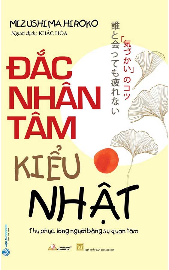 Đắc Nhân Tâm Kiểu Nhật (Tái bản năm 2023)