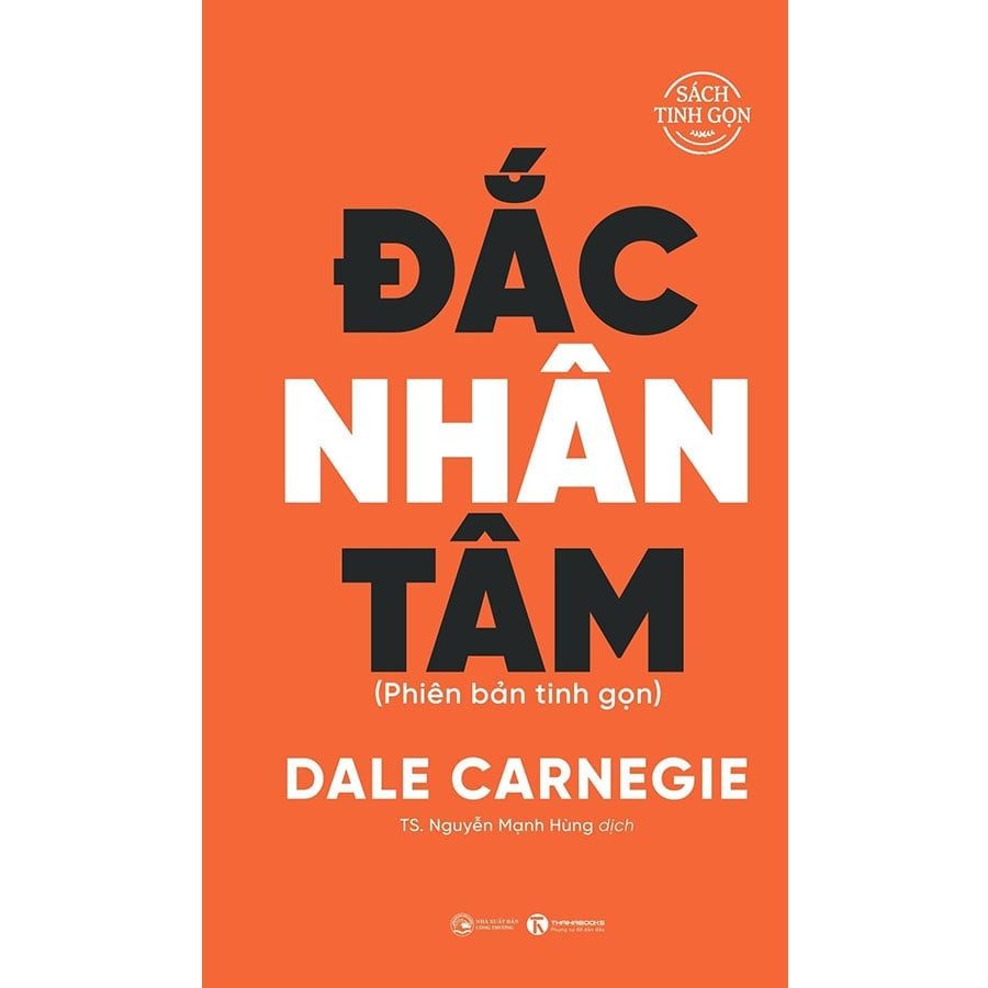 Đắc Nhân Tâm - Phiên Bản Tinh Gọn (Sách bỏ túi)