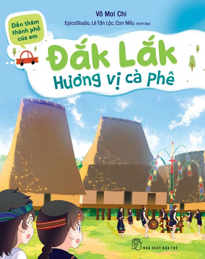 Đến Thăm Thành Phố Của Em - Đắk Lắk Hương Vị Cà Phê