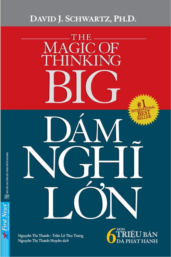 Dám Nghĩ Lớn (Tái bản năm 2022) (Khổ nhỏ)