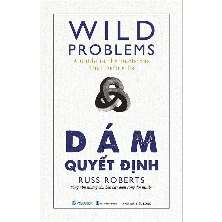 Wild Problems - Dám Quyết Định