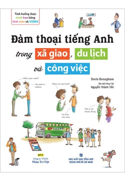 Đàm Thoại Tiếng Anh Trong Xã Giao, Du Lịch Và Công Việc (Kèm DVD)