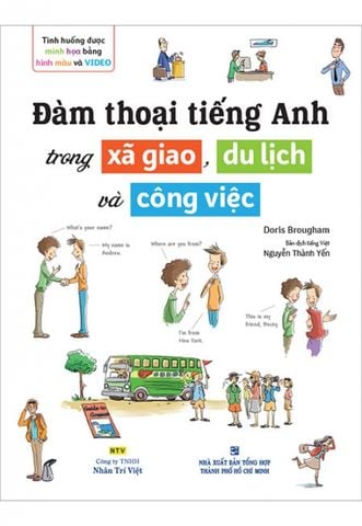 Đàm Thoại Tiếng Anh Trong Xã Giao, Du Lịch Và Công Việc (Kèm DVD)