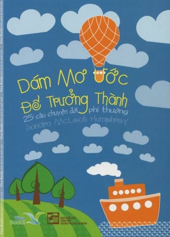 Dám Mơ Ước Để Trưởng Thành