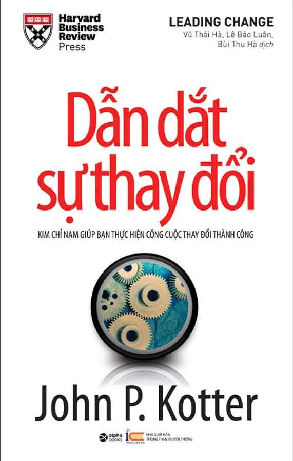 Dẫn Dắt Sự Thay Đổi (Tái bản năm 2024)