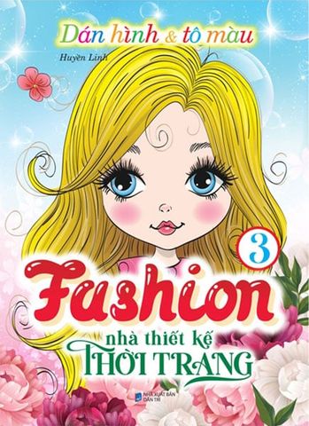 Dán Hình Và Tô Màu - Fashion Nhà Thiết Kế Thời Trang - Tập 3