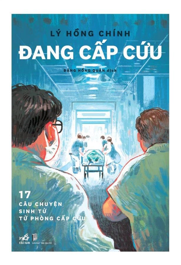 Đang Cấp Cứu - 17 Câu Chuyện Sinh Tử Từ Phòng Cấp Cứu