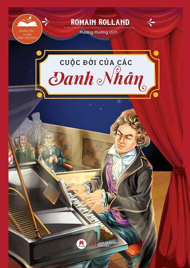 Danh Tác Trong Nhà Trường - Cuộc Đời Của Các Danh Nhân