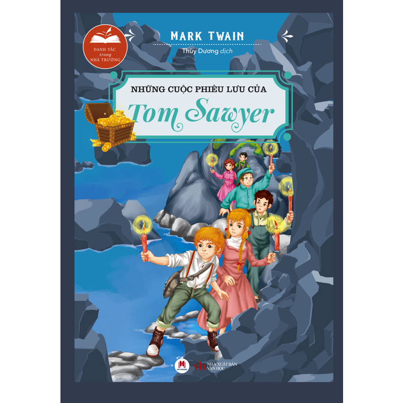 Danh Tác Trong Nhà Trường-Cuộc Phiêu Lưu Của Tom Sawyer