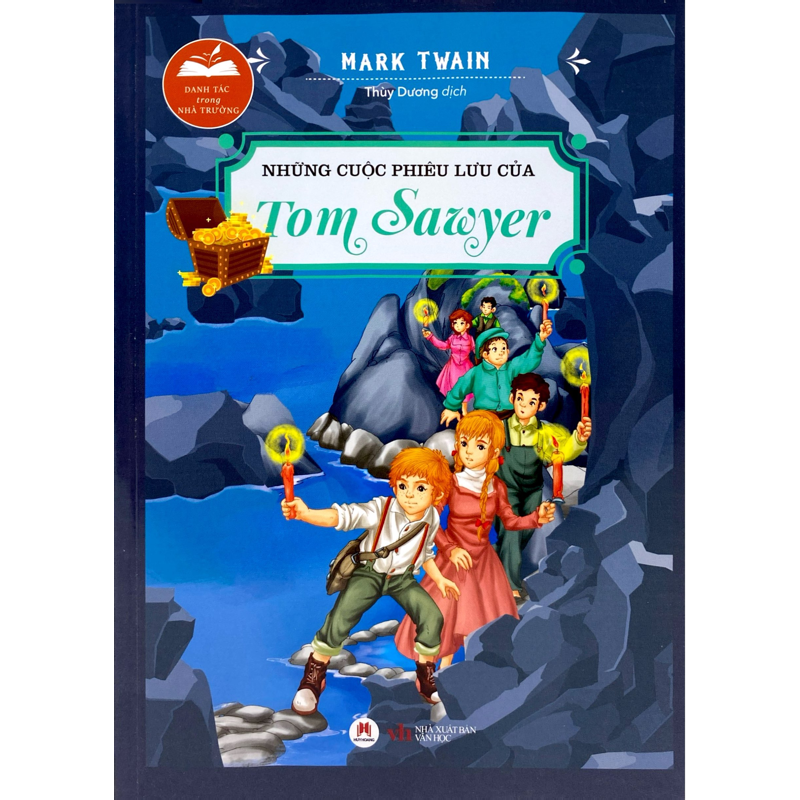 Danh Tác Trong Nhà Trường-Cuộc Phiêu Lưu Của Tom Sawyer
