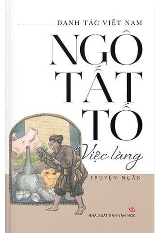 Danh Tác Việt Nam - Việc Làng