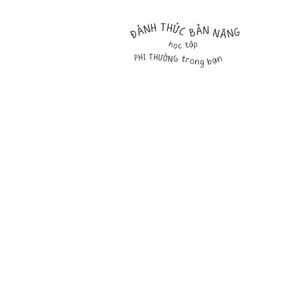 Đánh Thức Bản Năng Học Tập Phi Thường Trong Bạn