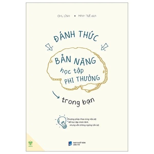 Đánh Thức Bản Năng Học Tập Phi Thường Trong Bạn