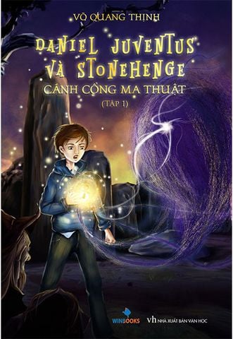 Daniel Juventus Và Stonehenge - Cánh Cổng Ma Thuật (Tập 1)