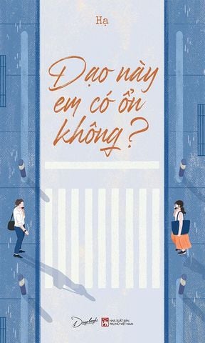 Dạo Này Em Có Ổn Không?