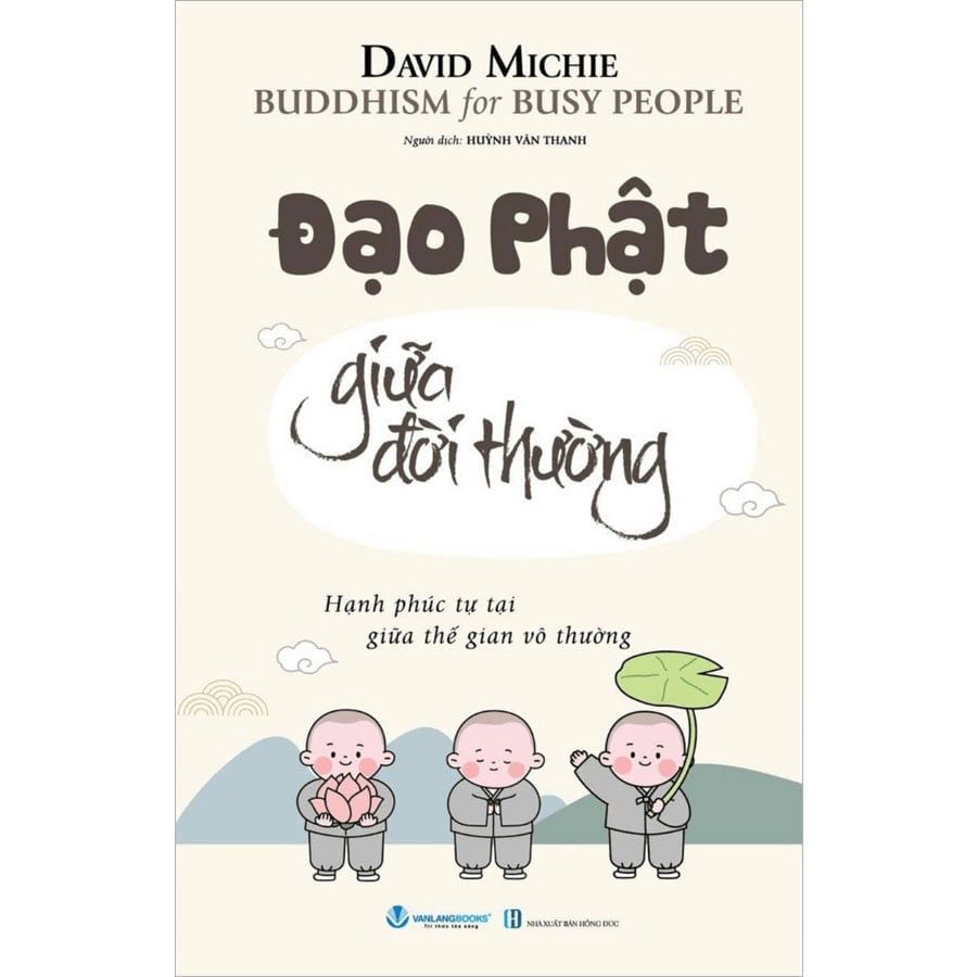 Đạo Phật Giữa Đời Thường (Tái bản năm 2025)
