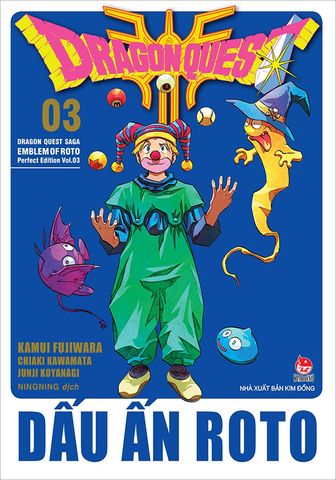 Dragon Quest - Dấu Ấn Roto - Tập 3