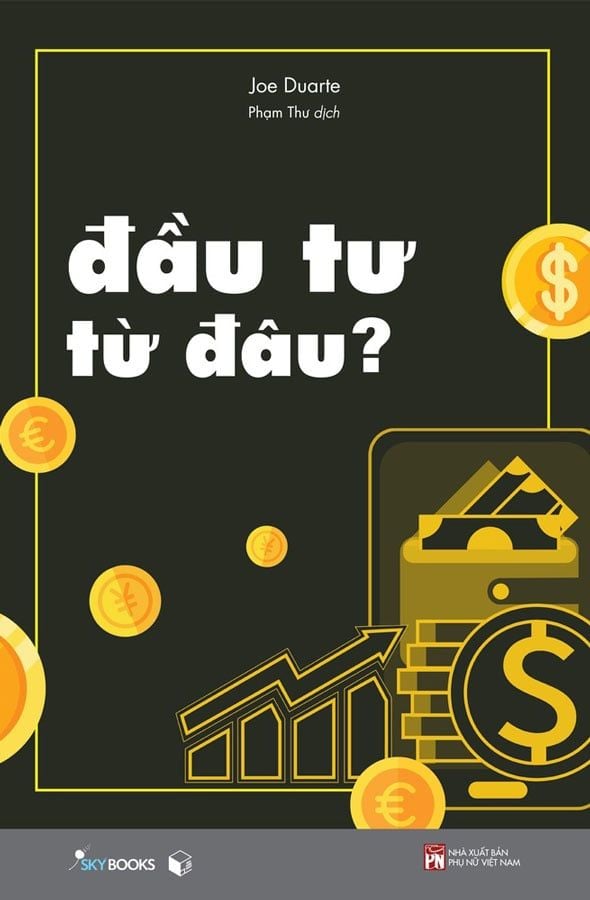 Đầu Tư Từ Đâu?