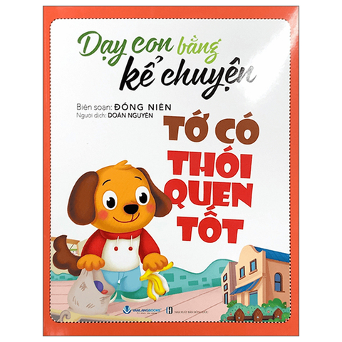 Dạy Con Bằng Kể Chuyện-Tớ Có Thói Quen Tốt