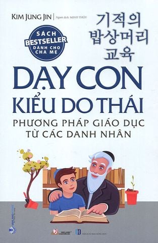Dạy Con Kiểu Do Thái - Phương Pháp Giáo Dục Từ Các Danh Nhân