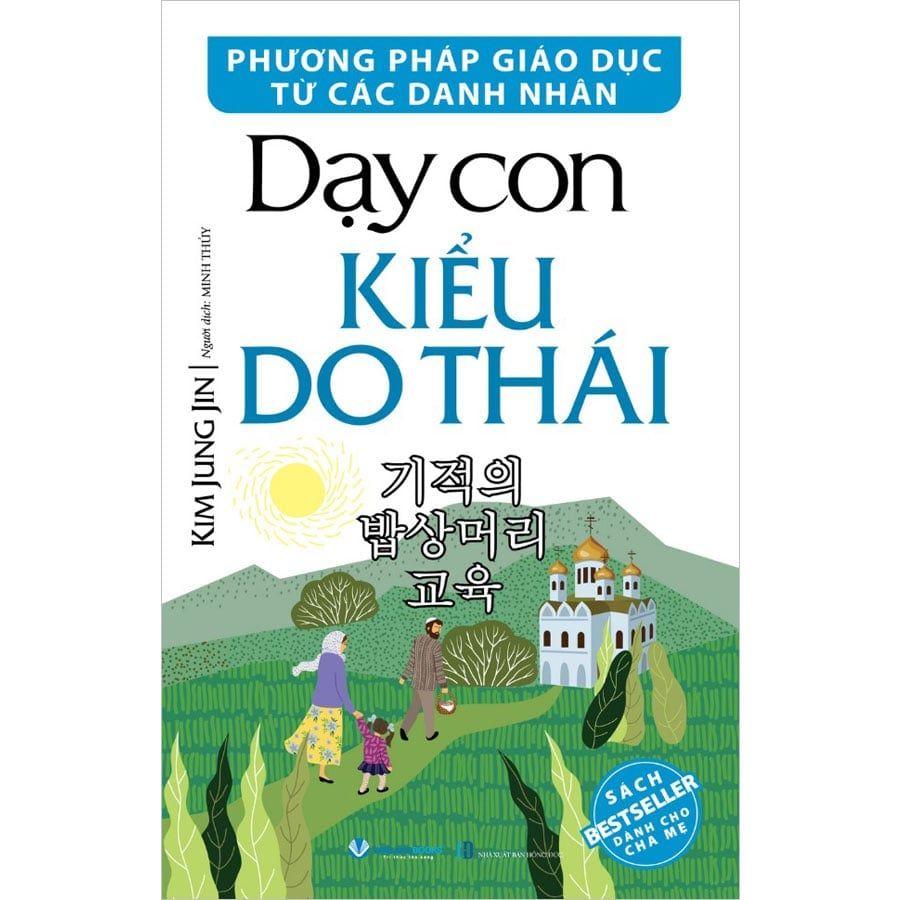 Dạy Con Kiểu Do Thái - Phương Pháp Giáo Dục Từ Các Danh Nhân (Tái bản năm 2025)