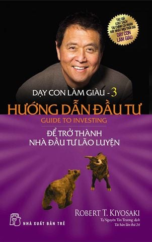 Dạy Con Làm Giàu 3 - Hướng Dẫn Đầu Tư (Tái bản năm 2023)