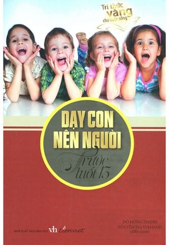 Dạy Con Nên Người Trước Tuổi 13