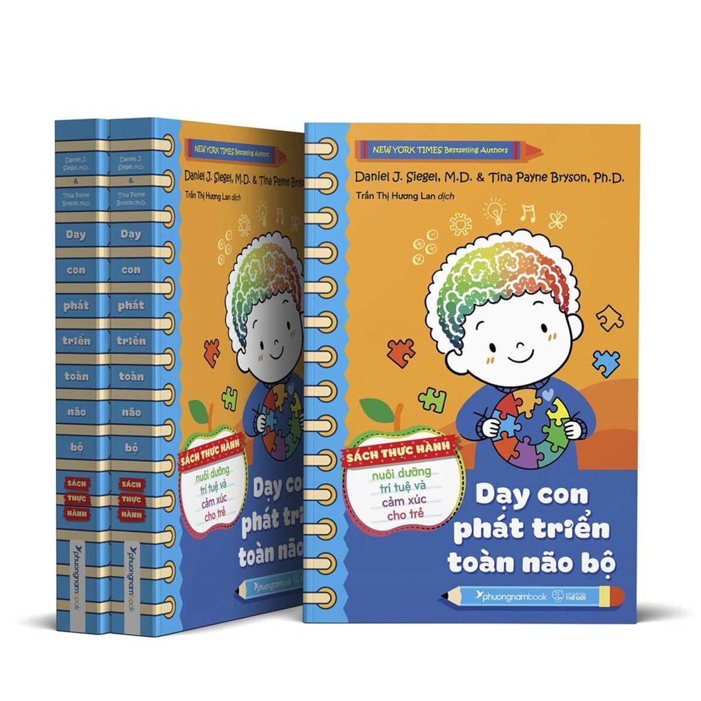 Dạy Con Phát Triển Toàn Não Bộ - Sách Thực Hành Nuôi Dưỡng Trí Tuệ Và Cảm Xúc Cho Trẻ (Dự kiến phát hành 28.07.2026)