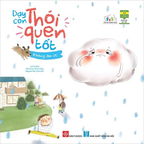Dạy Con Thói Quen Tốt - Không Ấm Ức