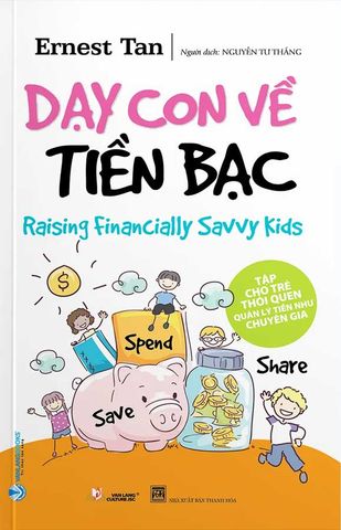 Dạy Con Về Tiền Bạc (Tái bản năm 2024)