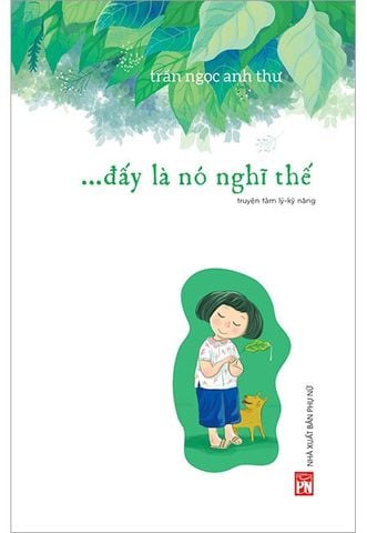 …Đấy Là Nó Nghĩ Thế