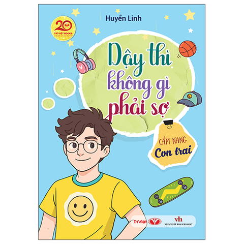 Dậy Thì Không Gì Phải Sợ-Cẩm Nang Con Trai