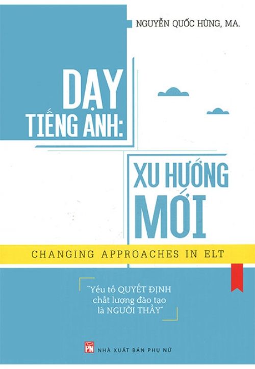 Dạy Tiếng Anh: Xu Hướng Mới