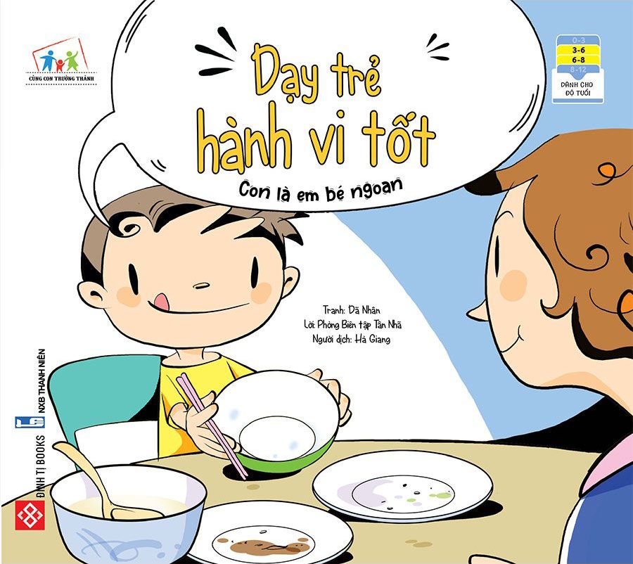 Dạy Trẻ Hành Vi Tốt - Con Là Em Bé Ngoan