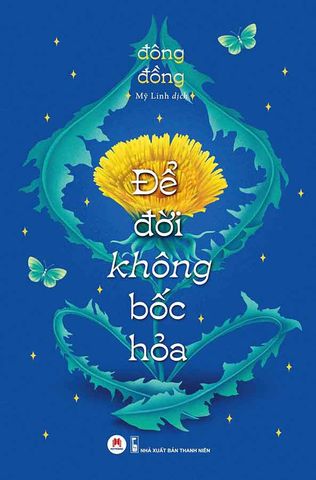 Để Đời Không Bốc Hỏa