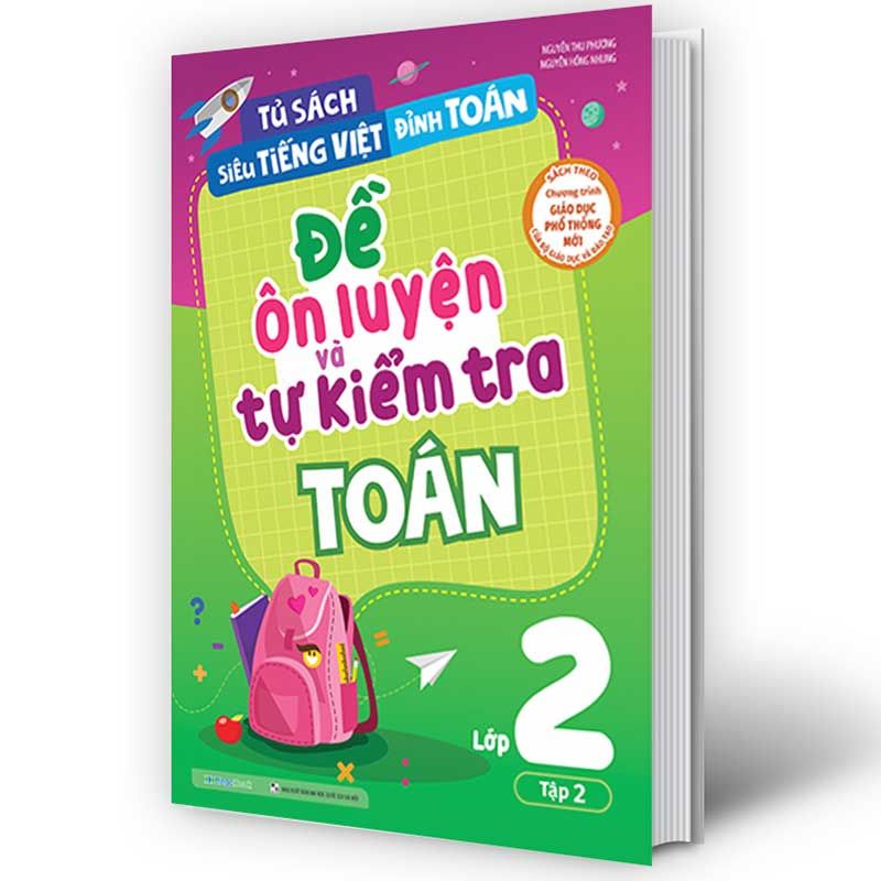 Đề Ôn Luyện Và Tự Kiểm Tra Toán Lớp 2 Tập 2