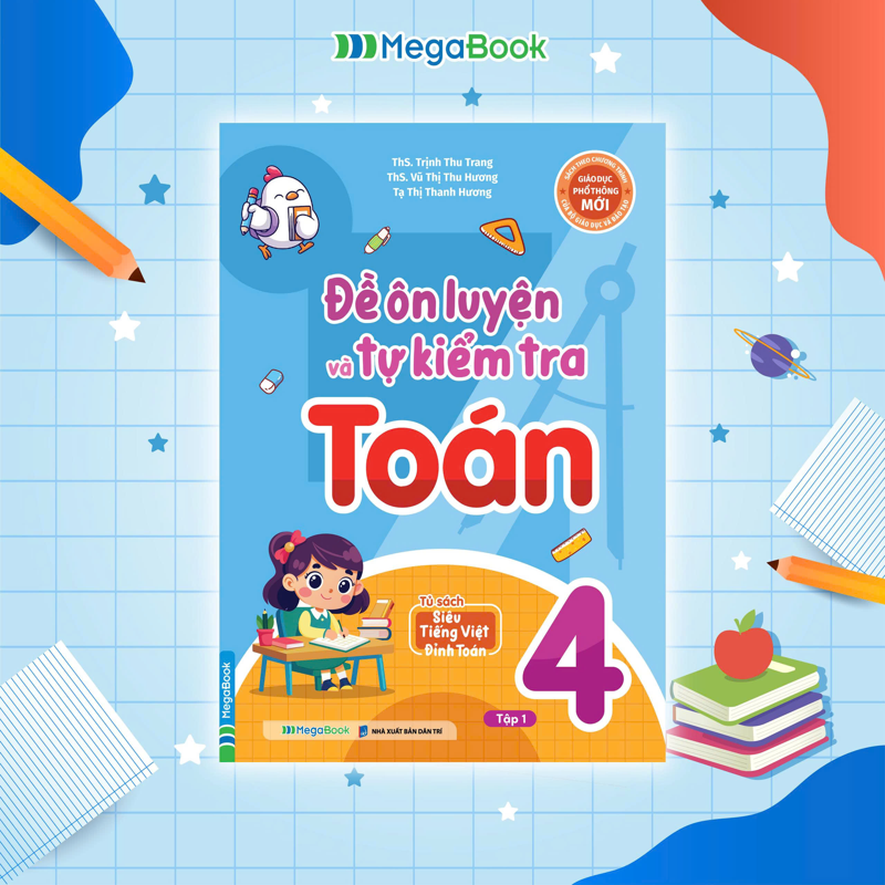 Đề Ôn Luyện Và Tự Kiểm Tra Toán Lớp 4 Tập 1