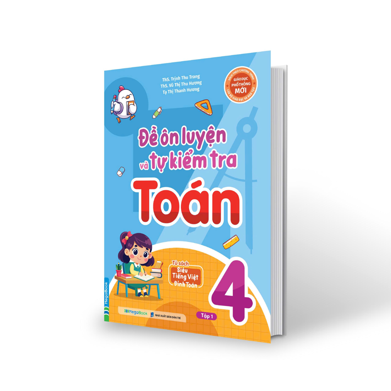 Đề Ôn Luyện Và Tự Kiểm Tra Toán Lớp 4 Tập 1