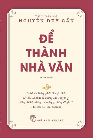Để Thành Nhà Văn (Tái bản năm 2021)