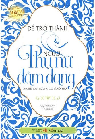 Để Trở Thành Người Phụ Nữ Đảm Đang