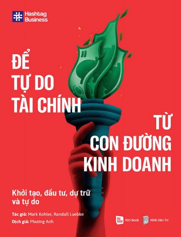 Để Tự Do Tài Chính Từ Con Đường Kinh Doanh
