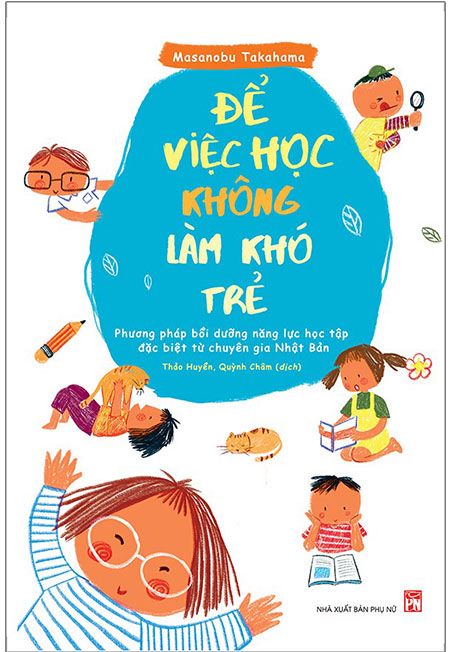 Để Việc Học Không Làm Khó Trẻ