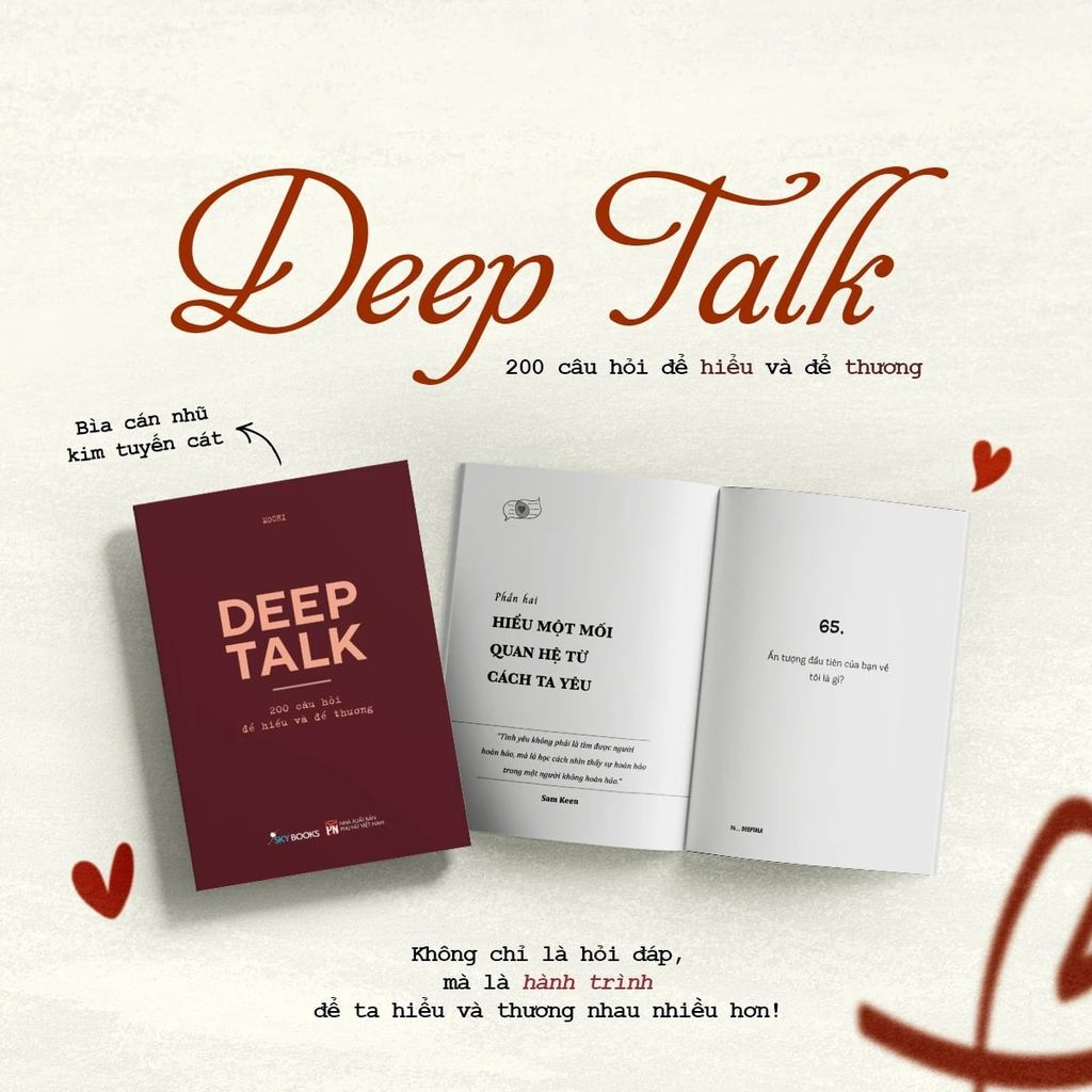 Deep Talk - 200 Câu Hỏi Để Hiểu Và Để Thương