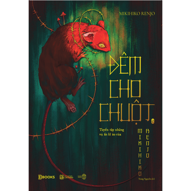 Đêm Cho Chuột Tập 2 - Tuyển Tập Những Vụ Án Kỳ Ảo